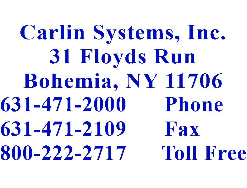 Carlin Systems, Inc., 31 Floyds Run, Bohemia, NY 11706